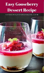 If You Re Searching For Gooseberry Recipes Look No Further This Gooseberry Dessert Is An Elegant Gooseberry Foo Gooseberry Recipes Recipes Mascarpone Recipes