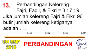 Silahkan dipelajari dan jangan lupa share/bagikan ke media sosial kalian, agar manfaat postingan ini dapat dirasakan oleh siswa/i yang lain. Pembahasan Un Matematika Smp 2018 No 13 Perbandingan 3 Variabel Mudah Cepat Youtube
