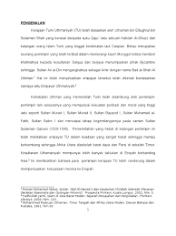 Ketua yang lemah keruntuhan sistem cukai pemberontakan kenaikan bilangan rakyat dgn drastik hingga menyebabkan sukar dikawal. Faktor Kejatuhan Turki Uthmaniyah