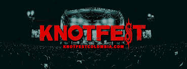 Martes 17 agosto de 2021 | 18:11. Knotfest Colombia Posts Facebook