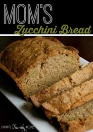 Mom S Zucchini Bread Recipes Best Zucchini Bread Zucchini Bread Recipes