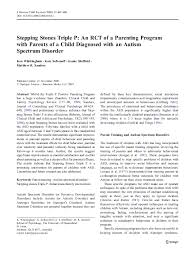 Each seminar lasts 90 minutes and with time to ask questions at the end. Pdf Stepping Stones Triple P An Rct Of A Parenting Program With Parents Of A Child Diagnosed With An Autism Spectrum Disorder Kate Sofronoff And Matthew Sanders Academia Edu