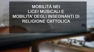Mobilità docenti per l'anno scolastico 2021/22. Mobilita Nei Licei Musicali E Mobilita Degli Insegnanti Di Religione Cattolica Aclis