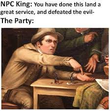Also The Party Did We Level Up Yet Dndmemes