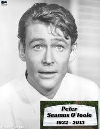 Peter Seamus O'Toole (August 2,1932