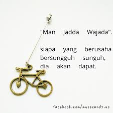Tulisan arab man jadda wajada. Arti Man Jadda Wa Jadda