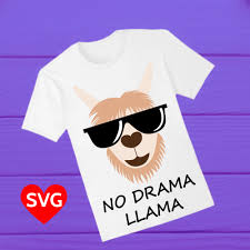 Save the drama llama | lovesvg.com. No Drama Llama Svg File To Make Llama Shirts And Gifts For Kids Girls Boys Men Women And Mama Llama