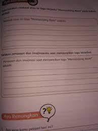 Ampuni aku yg telah memasuki kehidupan kalian, mencoba mencari celah dalam hatimu Perasaan Dan Imajinasi Saat Menyanyikan Lagu Memandang Alam Adalah Brainly Co Id