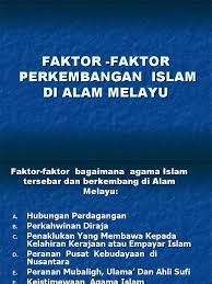 Islam dikatakan sampai ke benua cina sejak zaman khalifah uthman bin affan yang menghantr saad abi waqas untuk menyebarkan agama islam di cina. Faktor Kedatangan Islam Ke Tanah Melayu