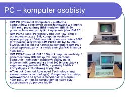 ✅ wszystkie rozwiązania dla komputer osobisty ibm. Technologia Informacyjna Ppt Pobierz