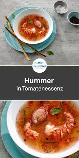 Hummer In Tomatenessenz Rezept Vorspeise Basilikum Gefullte Paprikaschoten