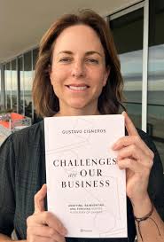 Honoring the Legacy of Gustavo Cisneros: Challenges are Our Business