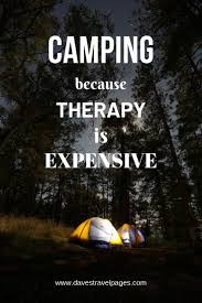 As with many things, a successful camping trip requires preparation so don't wind up sleeping in a leaky tent or eating only granola bars. 50 Inspiring Camping Quotes Best Quotes About Camping