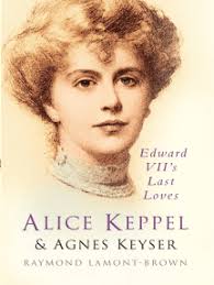 Alice Keppel and Agnes Keyser by Raymond Lamont-Brown (Ebook)