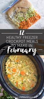 12 Healthy Crockpot Freezer Meals To Make In February The Family Freezer Freezer Crockpot Meals Healthy Freezer Crockpot Meals Healthy Freezer Meals