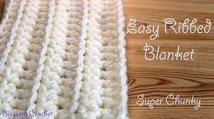 Charlotte free crochet blanket pattern. Easiest Fastest Crochet Blanket Ribbed Ridged Super Chunky Youtube