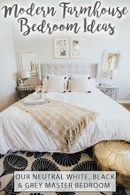 Black gold bedroom design interior. Easy Farmhouse Master Bedroom Ideas Our Modern Neutral Bedroom