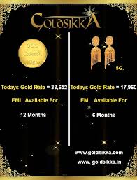 Goldsikka Jewells Today Gold Rate Gold Rate Gold