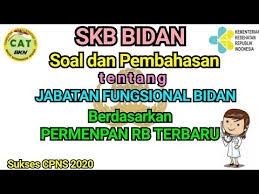 Soal Dan Pembahasan Skb Bidan Tentang Jabatan Fungsional Bidan Cpns 2020 Youtube