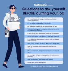 Why It S Ok To Quit Your Job Topresume