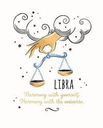 Libra Harmony With Yourself Harmony With The Universe Libra Art Libra Sign Tattoos Sign Art