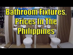 Find opening hours and closing hours from the bathroom fixtures & accessories category in tampa, fl and other contact details such as address, phone number, website. Bathroom Fixture Prices In The Philippines Youtube