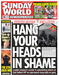 Northern ireland has highest rate of. Northern Ireland Sunday World Tomorrow S Front Page Hang Your Heads In Shame Loyalist Museum Curator In Astonishing Attack On East Belfast Uvf As Cops Launch Drug Raids On Gang Facebook