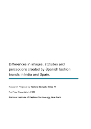 Check spelling or type a new query. Pdf Differences In Images Attitudes And Perceptions Created By Spanish Fashion Brands In India And Spain Yachna Marwah Academia Edu