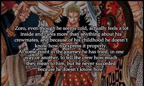 I Completely Accept This But As A Small Addition Even Though He Can T Express His Feelings Clearly I Think Ea One Piece Theories Pieces Facts Zoro One Piece