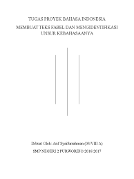Proyek perubahan pkn tingkat ii: Tugas Proyek Bahasa Indonesia