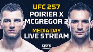 Mcgregor 2 was a mixed martial arts event produced by the ultimate fighting championship that took place on january 24, 2021 at the etihad arena on yas island, abu dhabi. Ufc 257 Poirier Vs Mcgregor 2 Media Day Live Stream Mma Fighting Youtube