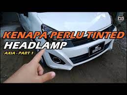 We did not find results for: Ep45 Kenapa Perlu Tinted Headlamp Part 1 Axia Hd Youtube
