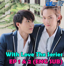 Coffee prince episode 1 with english subs. Eng Subs With Love The Series Ep 1 2 Thaiblfan 92