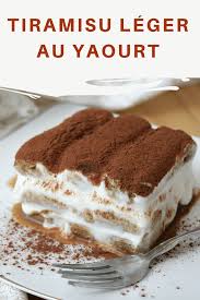 Tiramisu Leger Au Yaourt Ma Patisserie Recette En 2020 Recette Dessert Leger Recette Tiramisu Facile Tiramisu Leger