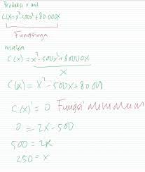 Suatu perusahaan memproduksi x unit barang dengan biaya (4x²−8x+24) ribu rupiah untuk tiap unit. Suatu Perusahaan Akan Memproduksi X Unit Barang Perhari Dengan Biaya C X X 500x 80 000x Biaya Brainly Co Id
