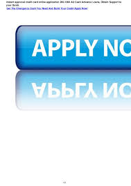 Research and compare the best credit card offers for those with bad credit. Instant Approval Credit Card Online Application 100 1000 Cash Advan