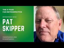 The X-Files Fan Retrospective: Pat Skipper Interview
