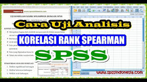 Cara Uji Analisis Korelasi Rank Spearman Dengan Spss Lengkap Youtube