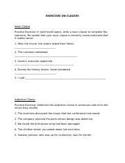 Check spelling or type a new query. Exercise 3 Clauses Noun Adj Adv Docx Exercises On Clauses Noun Clause Practice Exercise In Each Blank Space Write A Noun Clause To Complete The Course Hero