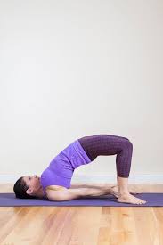 5 Tips To Build A Better Bridge Pose Bridge Pose Poses Best