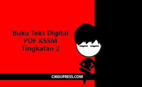 Buku teks merupakan bahan rujukan terpenting kepada guru selain dskp yang dibekalkan oleh pihak kementerian. Buku Teks Digital Pdf Kssm Tingkatan 2