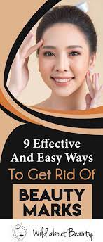 Use a cotton ball to apply the mixture. 9 Effective And Easy Ways To Get Rid Of Beauty Marks Wild About Beauty