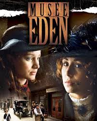 Musée Eden, la série policière historique du Québec à découvrir