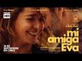 MI AMIGA EVA. Tráiler oficial. 19 de septiembre en cines.