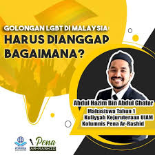 Ada pun dalam keadaan kita hari ini, isu lgbt walaupun ia merupakan satu permasalahan, tapi. Pena Ar Rashid Golongan Lgbt Di Malaysia Harus Dianggap Bagaimana Oleh Abdul Hazim Bin Abdul Ghafar Mahasiswa Tahun 1 Kuliyyah Kejuruteraan Uiam Kolumnis Pena Ar Rashid Mutakhir Ini Komuniti Lesbian Gay Biseksual Dan