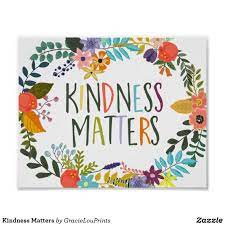 Kindness Matters Poster Zazzle Com Classroom Wall Decor Kindness Matters Kids Playroom Decor