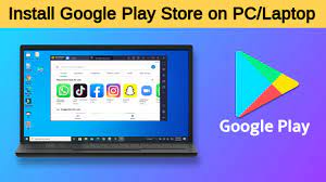 How To Install And Download Google Play Store On Pc Or Laptop Install P Google Play Store Google Play App