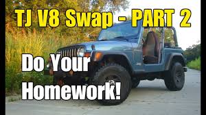 What You Need To Know Before Swapping An Engine Why What Due Diligence V8 Tj Part 2