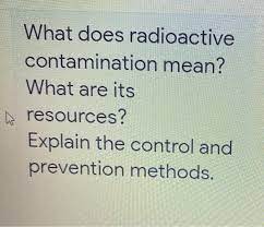 Radioactivity and radiation let's explore some facts and examples of radiactivity and radiation. What Does Radioactive Mean