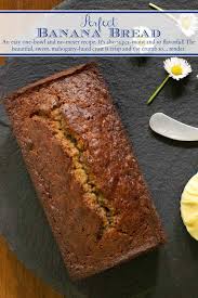 Perfect Banana Bread Recipe Perfect Banana Bread Banana Bread Banana Bread Recipes